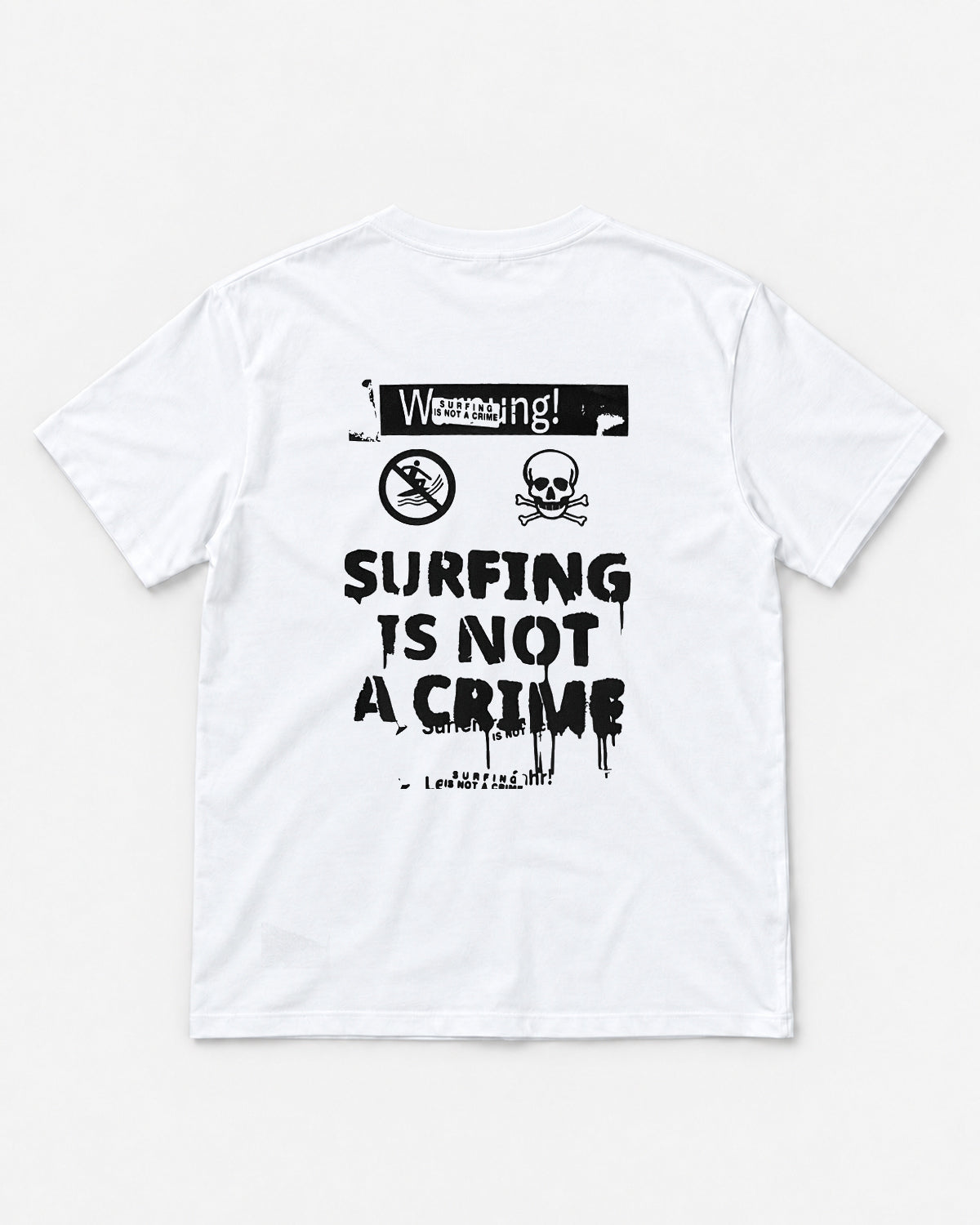 Surfing Is Not a Crime - White T-Shirt Big Back